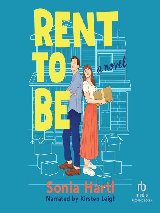 Title details for Rent to Be by Sonia Hartl - Available